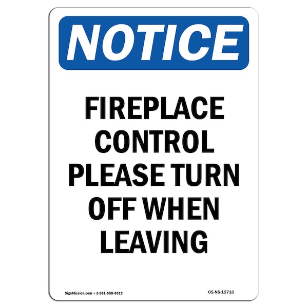 Safety Sign, OSHA Notice, 5" Height, Fireplace Control Please Turn Sign, Portrait, 10PK